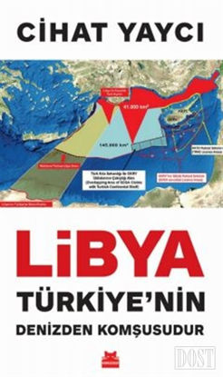 Libya T rkiye nin Denizden Kom usudur